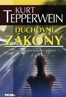 Alternatívna medicína - ostatné Duchovní zákony - Kurt Tepperwein