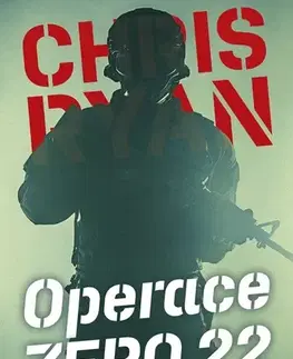 Detektívky, trilery, horory Operace Zero 22 - Chris Ryan
