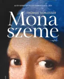 Svetová beletria Mona szeme - Thomas Schlesser