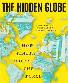 Politológia The Hidden Globe - Atossa Araxia Abrahamian