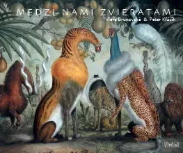 Rozprávky Medzi nami zvieratami - Viera Brunovská