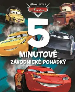 Rozprávky Auta - 5minutové závodnické pohádky - Kolektív autorov