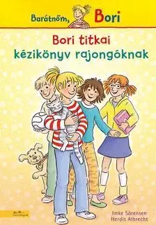 Rozprávky Bori titkai - Barátnőm, Bori - Kézikönyv rajongóknak - Imke Sörensen,Albrecht Herdis