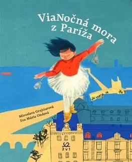 Rozprávky ViaNočná mora z Paríža - Miroslava Grajciarová,Eva Mária Ondová
