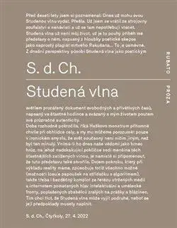 Biografie - ostatné Studená vlna - S.d. Ch.