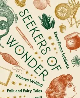 Sociológia, etnológia Seekers of Wonder - Elena Emma Sottilotta