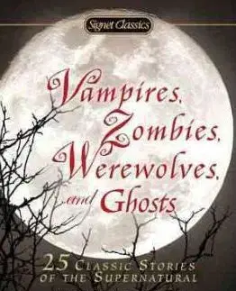 Cudzojazyčná literatúra Vampires Zombies Werewolves and Ghosts - Kolektív autorov