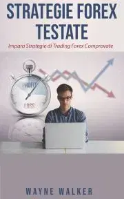 Sociológia, etnológia Strategie Forex Testate - Walker Wayne