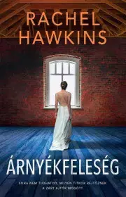 Romantická beletria Árnyékfeleség - Rachel Hawkinsová