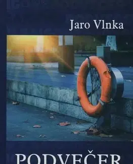 Novely, poviedky, antológie Podvečer v Saigone - Jaroslav Vlnka
