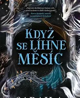Sci-fi a fantasy Když se líhne měsíc - Sarah A. Parker