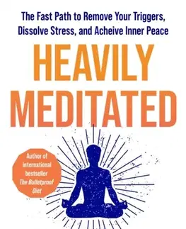 Motivačná literatúra Heavily Meditated - Dave Asprey