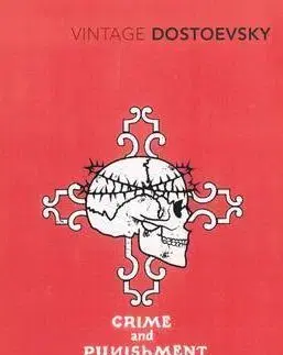 Cudzojazyčná literatúra Crime and Punishment: A Novel in Six Parts with Epilogue (Vintage Classics) - Fjodor Michajlovič Dostojevskij,neuvedený