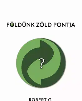 Filozofia Földünk zöld pontja - Robert G. Green