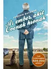 Humor a satira Az ember, akit Ovénak hívnak - Fredrik Backman