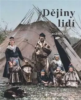 História - ostatné Dějiny lidí - Martin Rychlík
