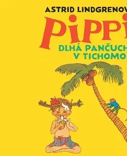 Dobrodružstvo, napätie, western Slovart Pippi Dlhá pančucha v Tichomorí - audiokniha