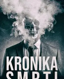 Detektívky, trilery, horory Kronika smrti - Kolektív autorov