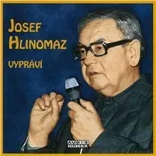 Humor a satira Fonia Josef Hlinomaz vypráví