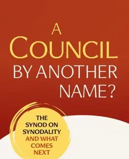 Náboženstvo A Council by Another Name? - Christoph Theobald