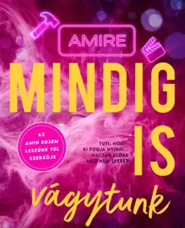 Romantická beletria Amire mindig is vágytunk - (Különleges kiadás) - Lucy Score