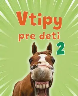 Pre deti a mládež - ostatné Vtipy pre deti 2 - Adriana Bolyová