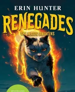 Dobrodružstvo, napätie, western Renegades: The Magic Awakens - Erin Hunterová