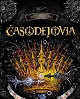 Sci-fi a fantasy Časodejovia: Koruna času - Natalja Ščerba