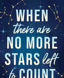 Romantická beletria When There Are No More Stars Left to Count - Maria Martinez,Adrian Nathan West
