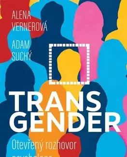 Psychológia, etika Transgender - Alena Vernerová,Adam Suchý