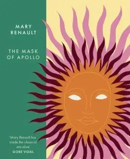 Svetová beletria The Mask of Apollo - Mary Renaultová