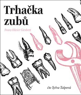Svetová beletria Tympanum Trhačka zubů - audiokniha