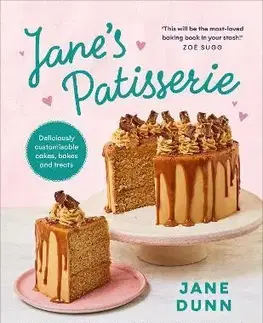 Sladká kuchyňa Jane’s Patisserie - Jane Dunnová