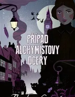 Sci-fi a fantasy Případ alchymistovy dcery - Theodora Gossová