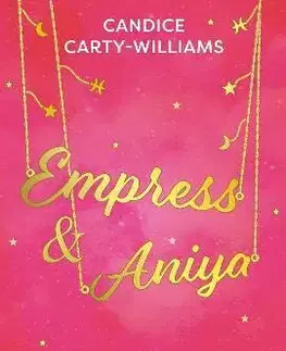 Young adults Empress & Aniya - Candice Carty-Williams