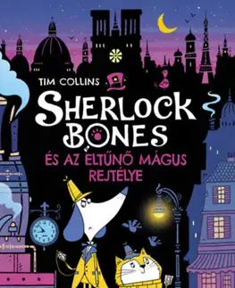 Dobrodružstvo, napätie, western Sherlock Bones és az eltűnő mágus rejtélye - Tim Collins