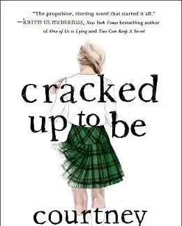 V cudzom jazyku Cracked Up to be - A Novel - Courtney Summers