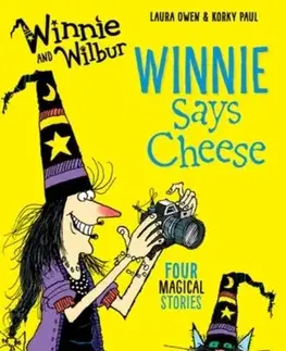 Pre deti a mládež Winnie and Wilbur: Winnie Says Cheese - Laura Owen