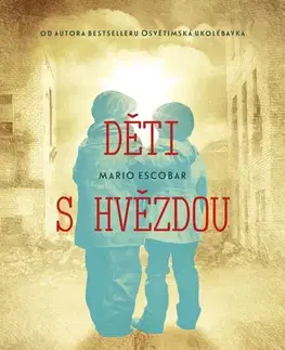 Skutočné príbehy Děti s hvězdou - Mario Escobar