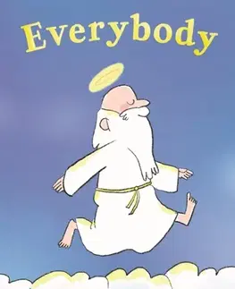 Leporelá, krabičky, puzzle knihy Everybody - Jim Benton