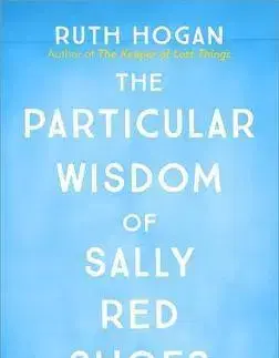 Cudzojazyčná literatúra The Wisdom of Sally Red Shoes - Ruth Hoganová