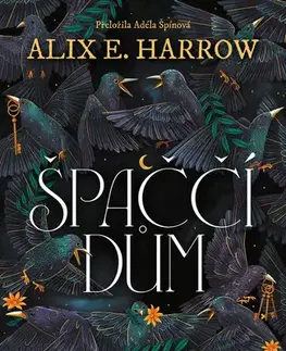 Young adults Špaččí dům - Alix E. Harrowová