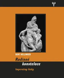 Psychológia, etika Rodinné konstelace - Bert Hellinger