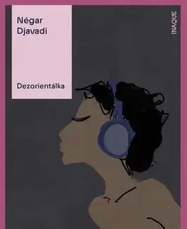 Svetová beletria Dezorientálka - Négar Djavadi