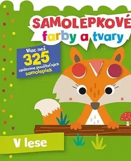 Nalepovačky, vystrihovačky, skladačky Samolepkové farby a tvary - V lese