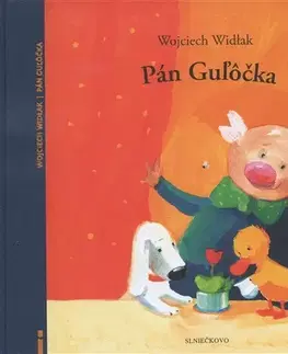 Rozprávky Pán Guľočka - Wojciech Widlak