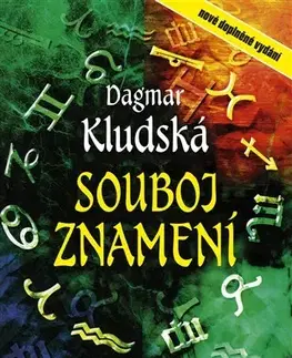 Astrológia, horoskopy, snáre Souboj znamení - Dagmar Kludská