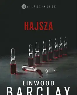 Detektívky, trilery, horory Hajsza - Linwood Barclay