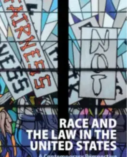 Politológia Race and the Law in the United States - Michelle D. Deardorff
