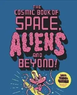 Nalepovačky, vystrihovačky, skladačky The Cosmic Book of Space, Aliens and Beyond - Jason Ford